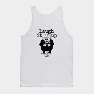 Laugh it up - 1 Tank Top